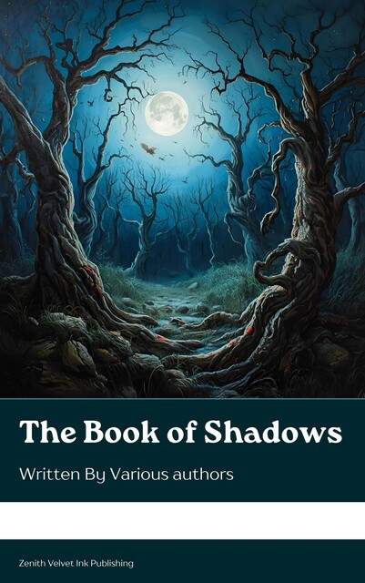 The Book of Shadows Vol 1, Herbert Wells, David Herbert Lawrence, Edith Nesbit, Beatrix Potter, Thomas Burke, Barry Pain, Edward Benson, Sir Arthur Quiller-Couch, Robert William Chambers