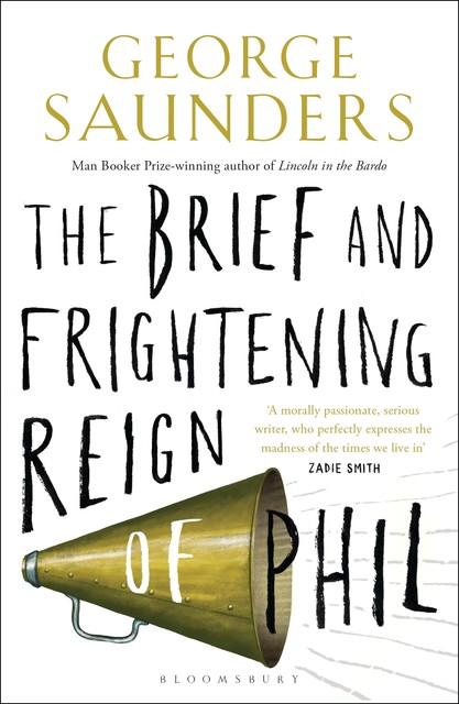 The Brief and Frightening Reign of Phil, George Saunders