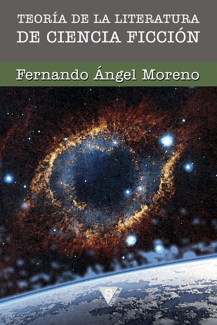 Teoría de la literatura de ciencia ficción, Fernando Ángel Moreno