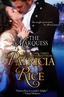 The Marquess (Regency Nobles Series, Book 2), Patricia Rice