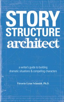 Story Structure Architect, Victoria Schmidt