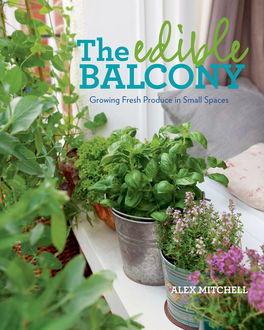 The Edible Balcony, Alex Mitchell