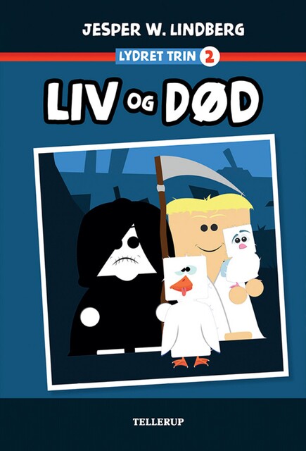 Lydret (trin 2): Liv og Død, Jesper W. Lindberg