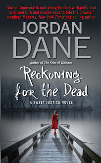 Reckoning for the Dead, Jordan Dane