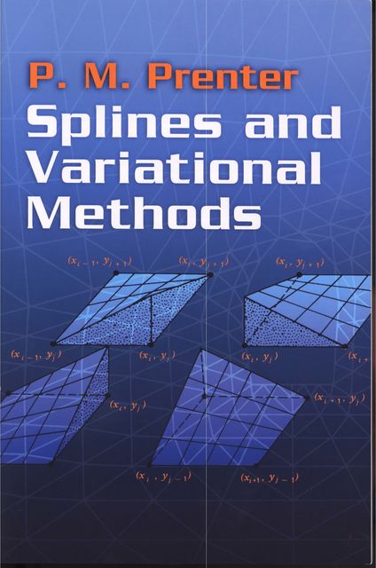 Splines and Variational Methods, P.M.Prenter