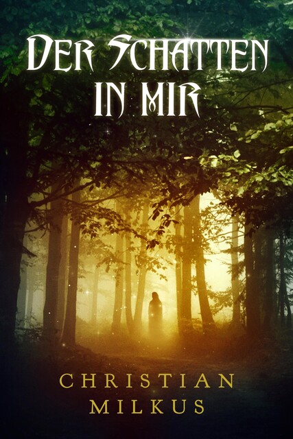 Der Schatten in mir, Christian Milkus
