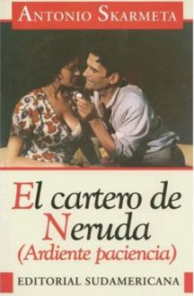 El Cartero De Neruda, Antonio Skármeta