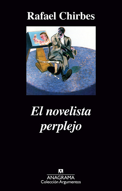 El novelista perplejo, Rafael Chirbes