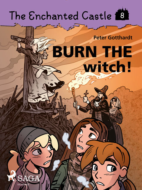 The Enchanted Castle 8 – Burn the Witch, Peter Gotthardt