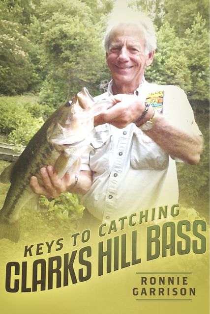 Keys To Catching Clarks Hill Bass, Ronnie Garrison