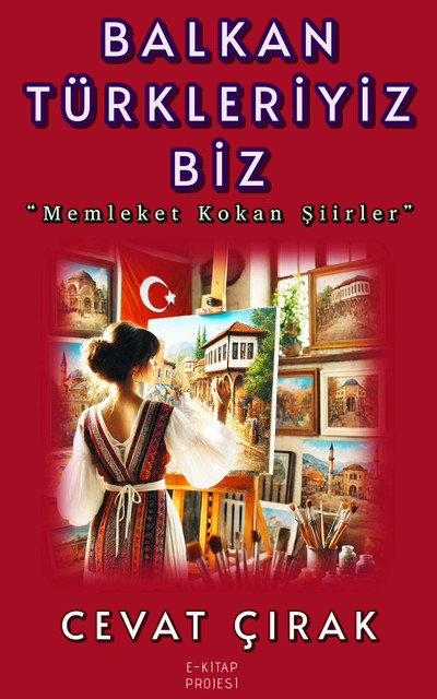 Balkan Türkleriyiz Biz, Cevat Çırak