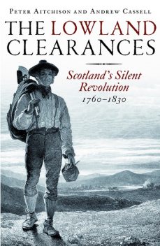 The Lowland Clearances, Andrew Cassell, Peter Aitchison