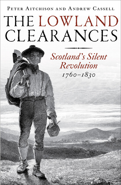 The Lowland Clearances, Andrew Cassell, Peter Aitchison