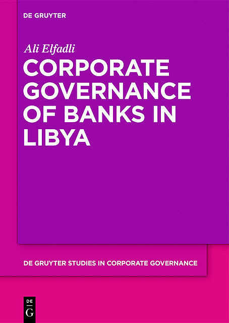 Corporate Governance of Banks in Libya, Ali Elfadli