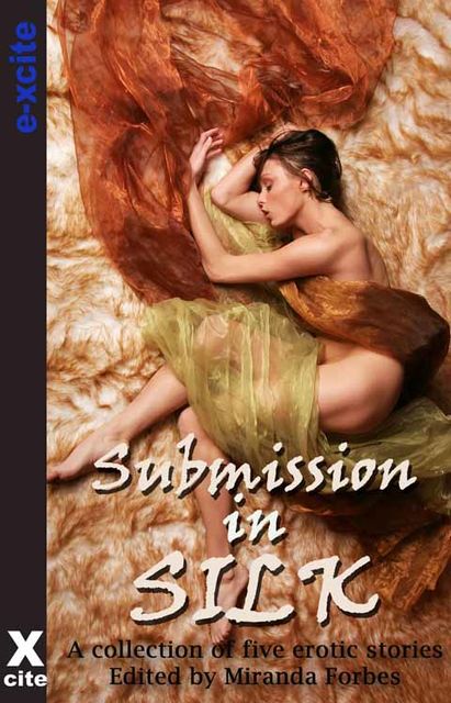 Submission in Silk, Giselle Renarde, Olivia London, Velvet Tripp, Alyssa Turner, Helen Dring