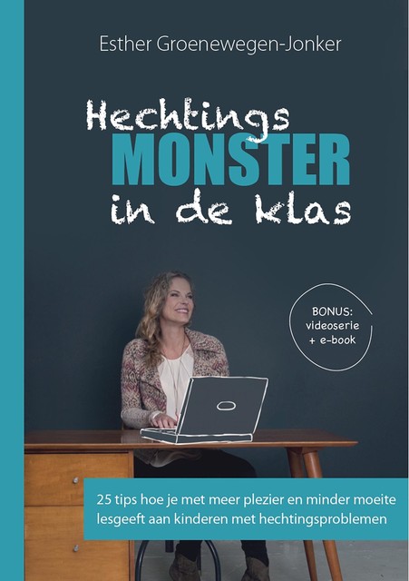 Hechtingsmonster in de klas, Esther Groenewegen-Jonker