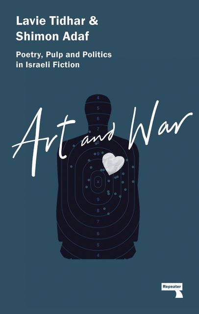 Art and War, Lavie Tidhar, Shimon Adaf