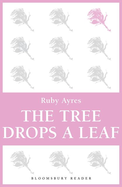 The Tree Drops a Leaf, Ruby M.Ayres