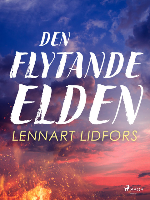 Den flytande elden, Lennart Lidfors