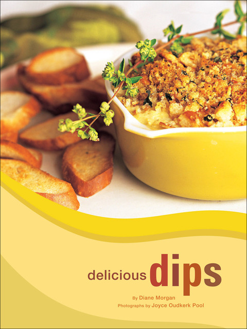 Delicious Dips, Diane Morgan