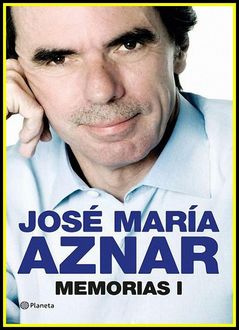 Memorias I, José María Aznar