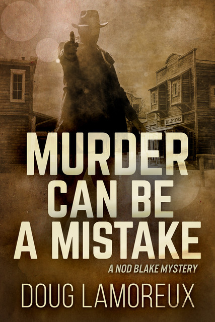 Murder Can Be A Mistake, Doug Lamoreux