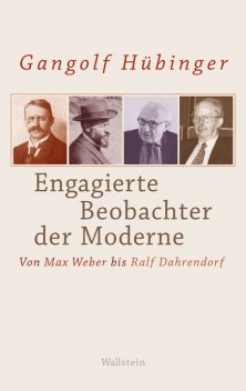 Engagierte Beobachter der Moderne, Hübinger Gangolf