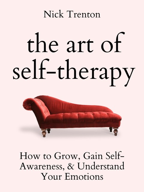 The Art of Self-Therapy, Nick Trenton