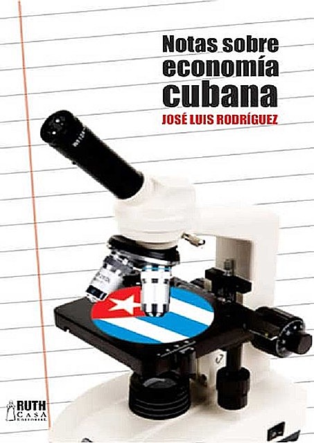 Notas sobre economía cubana, José Gabriel Rodríguez