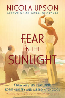 Fear in the Sunlight, Nicola Upson