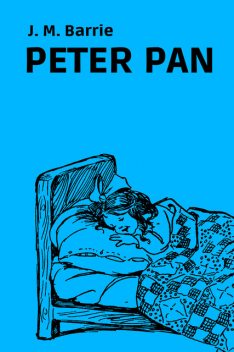 Peter Pan, J. M. Barrie