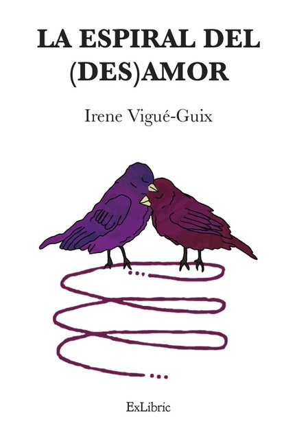 La espiral del (des)amor, Irene Vigué-Guix