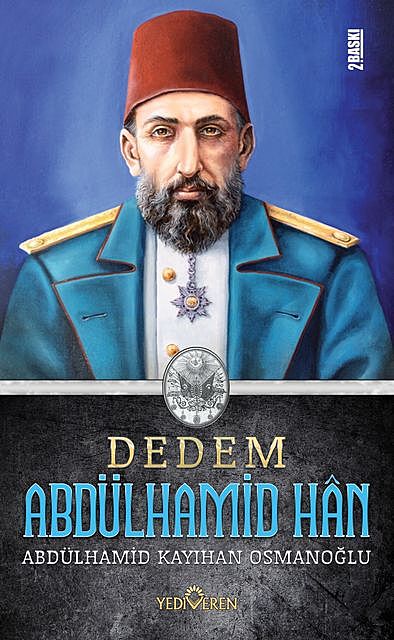 Dedem Abdülhamid Han, Abdülhamid Kayıhan Osmanoğlu