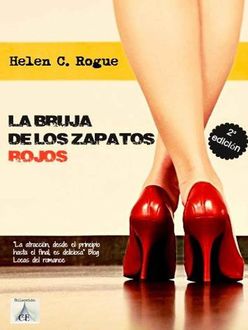 La Bruja De Los Zapatos Rojos, Helen C. Rogue