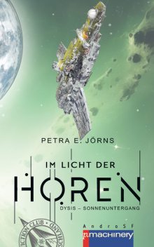 Im Licht der Horen: Dysis – Sonnenuntergang, Petra E. Jörns