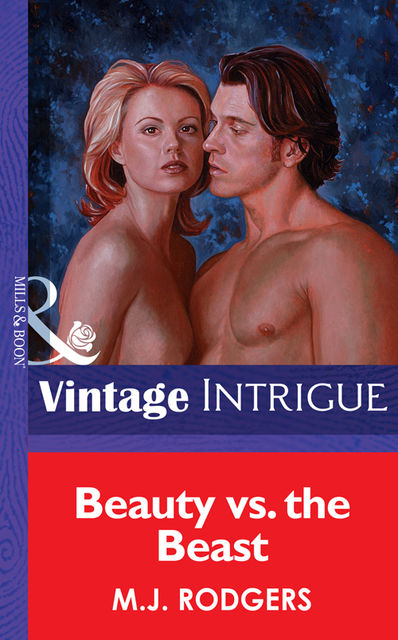 Beauty Vs. The Beast, M.J. Rodgers