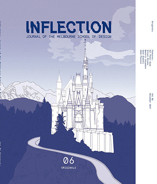 Inflection 06: Originals, Sir Peter Cook, Beatriz Colomina, Alison Brooks, Adam Peacock, Sean Godsell