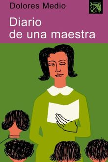 Diario De Una Maestra, Dolores Medio
