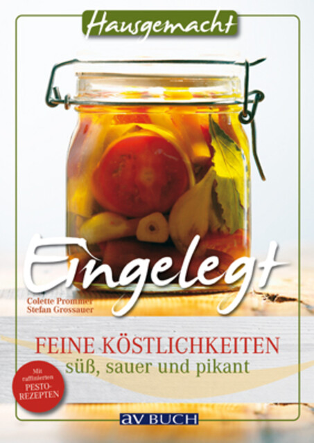 Eingelegt, Colette Prommer, Stefan Grossauer