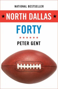 North Dallas Forty, Peter Gent