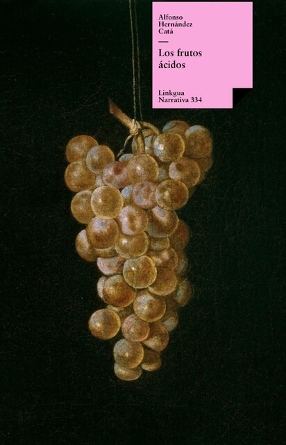 Los frutos ácidos, Alfonso Hernández Catá