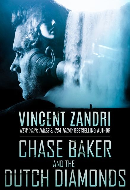 Chase Baker and the Dutch Diamonds, Vincent Zandri