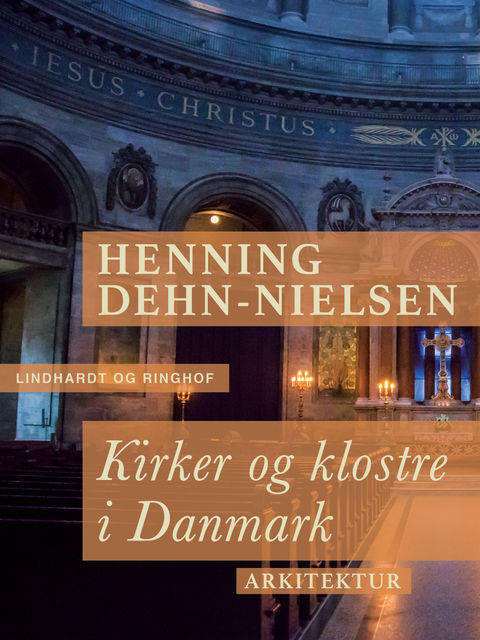 Kirker og klostre i Danmark, Henning Dehn-Nielsen