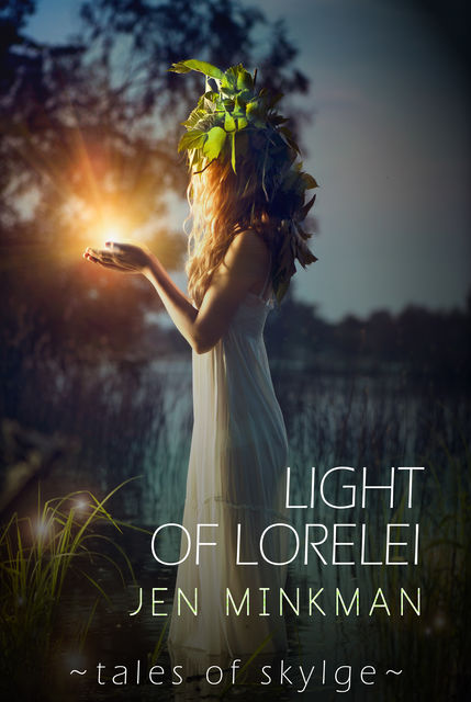 Light of Lorelei, Jen Minkman