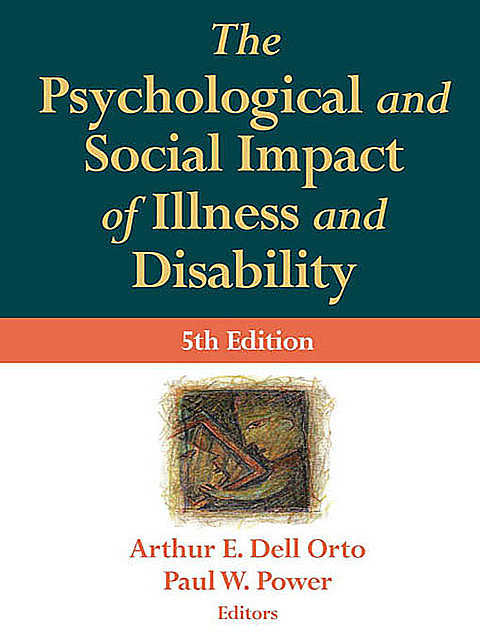 The Psychological and Social Impact of Illness and Disability, paul, Arthur