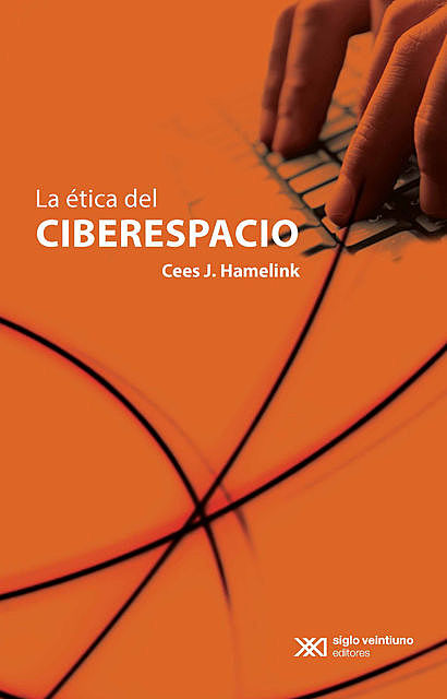 La ética del ciberespacio, Cees J. Hamelink