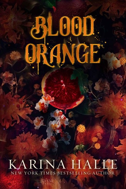 Blood Orange: Book 1 — The Dracula Duet, Karina Halle