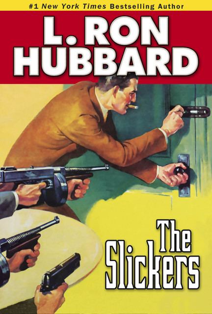 Slickers, The, L.Ron Hubbard