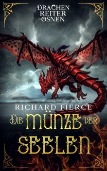 Die Münze der Seelen, Richard Fierce