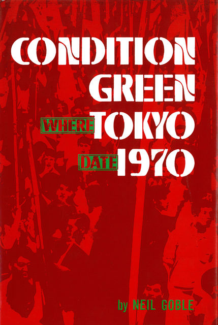 Condition Green Tokyo 1970, Neil Goble